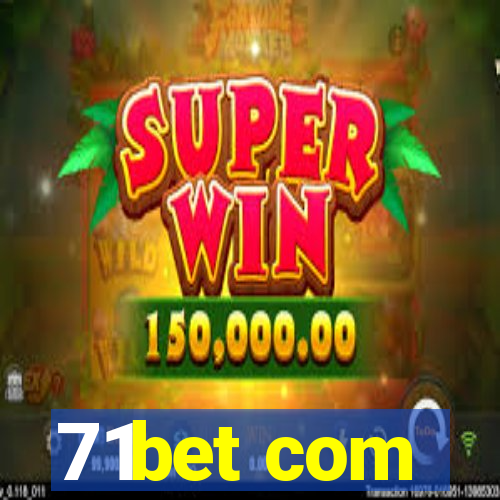 71bet com